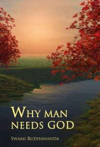 Budhananda - Why Man Needs God