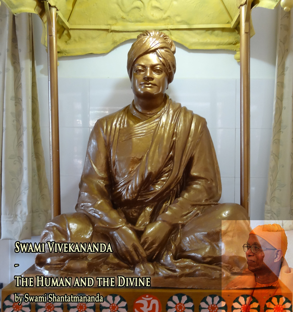 Swami Vivekananda-The Human and the Divine